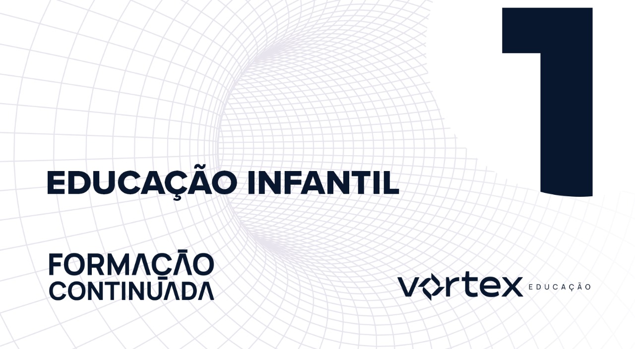 EDUCAÇÃO INFANTIL